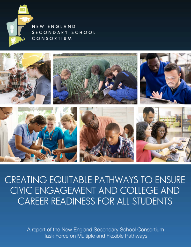 A cover page featuring the New England Secondary School Consortium logo, photos of students and educators collaborating in classrooms and outdoor activities, highlighting equitable pathways to civic engagement and college and career readiness for all students.