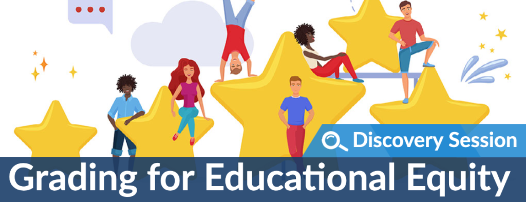 Illustration of diverse people interacting with large yellow stars. A blue banner reads “Discovery Session” and “Grading for Educational Equity.” The scene highlights an equitable advisory system, with chat bubbles and decorative sparkles in the background.