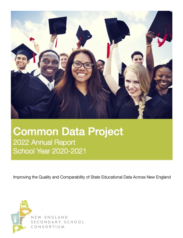 A group of diverse students in graduation caps and gowns smile and celebrate, holding diplomas. The image is on the cover of a report titled Common Data Project 2022 Annual Report School Year 2020-2021.