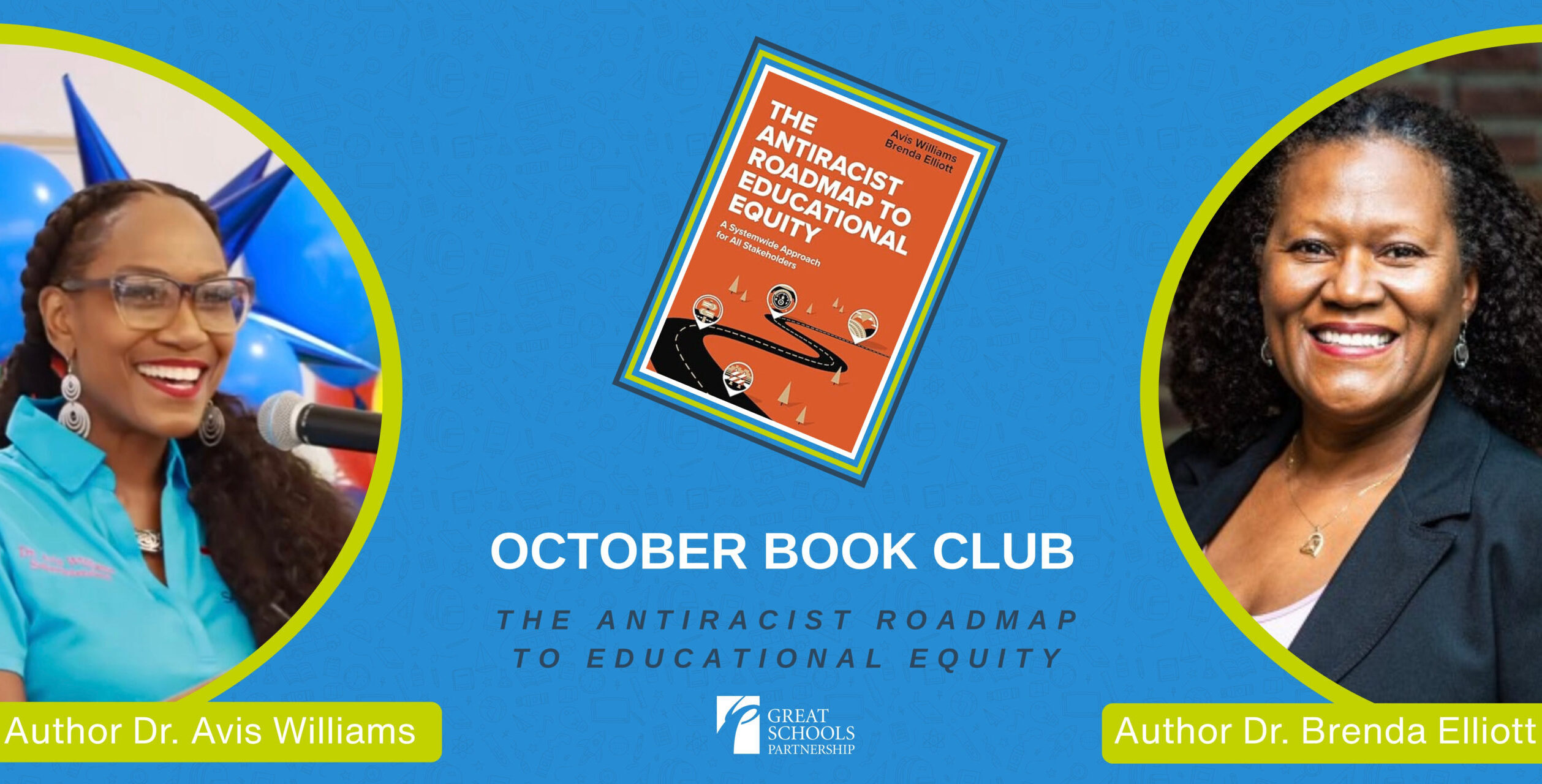 Digital flyer for the October book club featuring The Antiracist Roadmap to Educational Equity. Photos of authors Dr. Avis Williams and Dr. Brenda Elliott are shown, with the Antiracist Roadmap book cover in the center.