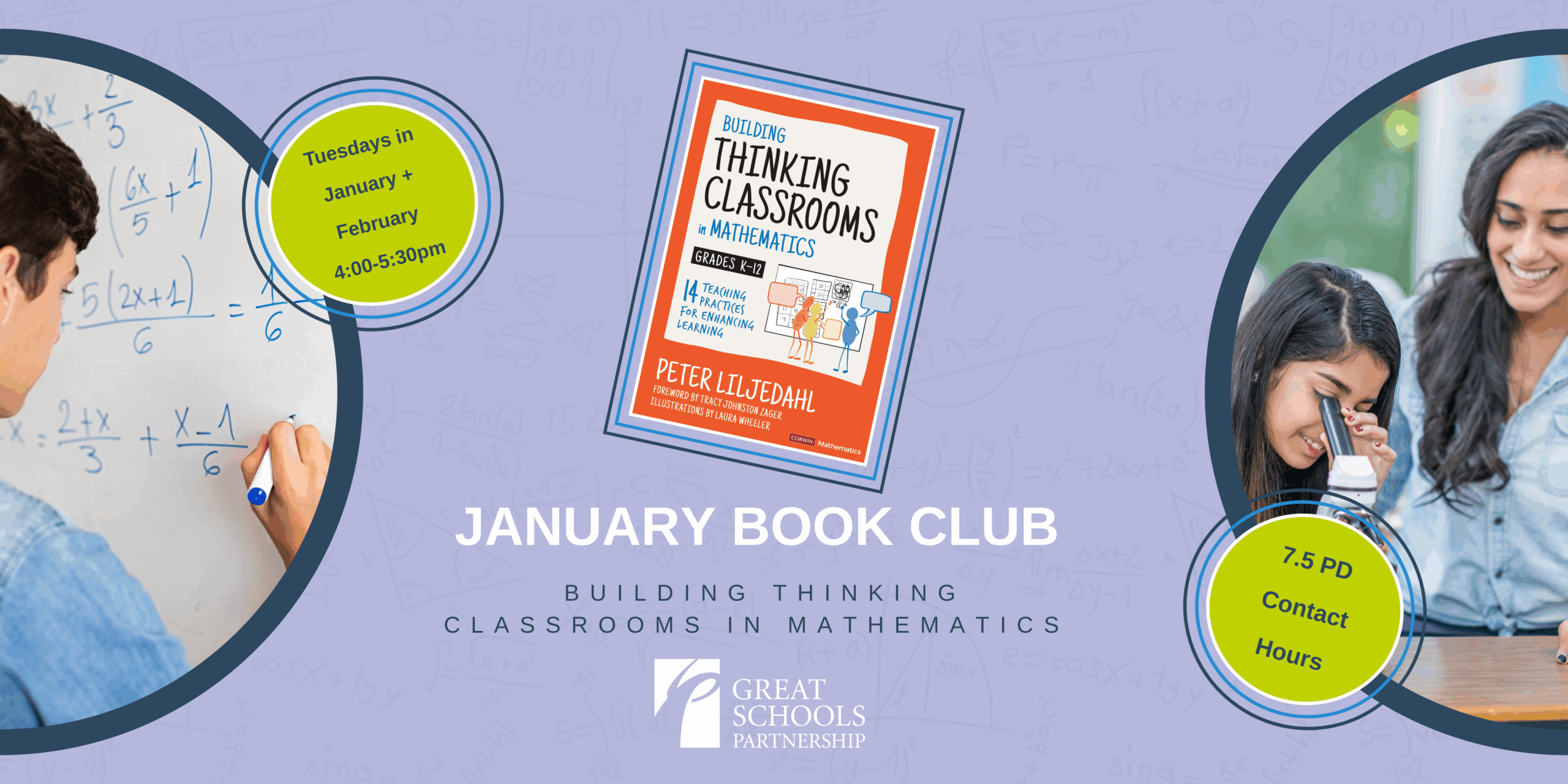 Banner image for January Book Club featuring "Building Thinking Classrooms in Mathematics" by Peter Liljedahl. The banner shows students working on math problems on whiteboards. The book cover is displayed in the center showing grades K through 12 teaching practices for enhancing learning. Text indicates the book club meets Tuesdays in January and February from 4:00 to 5:30 pm and offers 7.5 professional development contact hours. Great Schools Partnership logo appears at bottom.